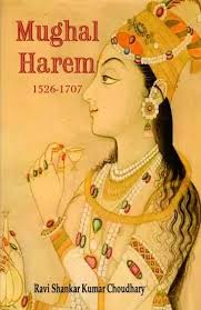 Mughal Harem 1526-1707