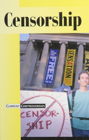 Censorship - Current Controversies